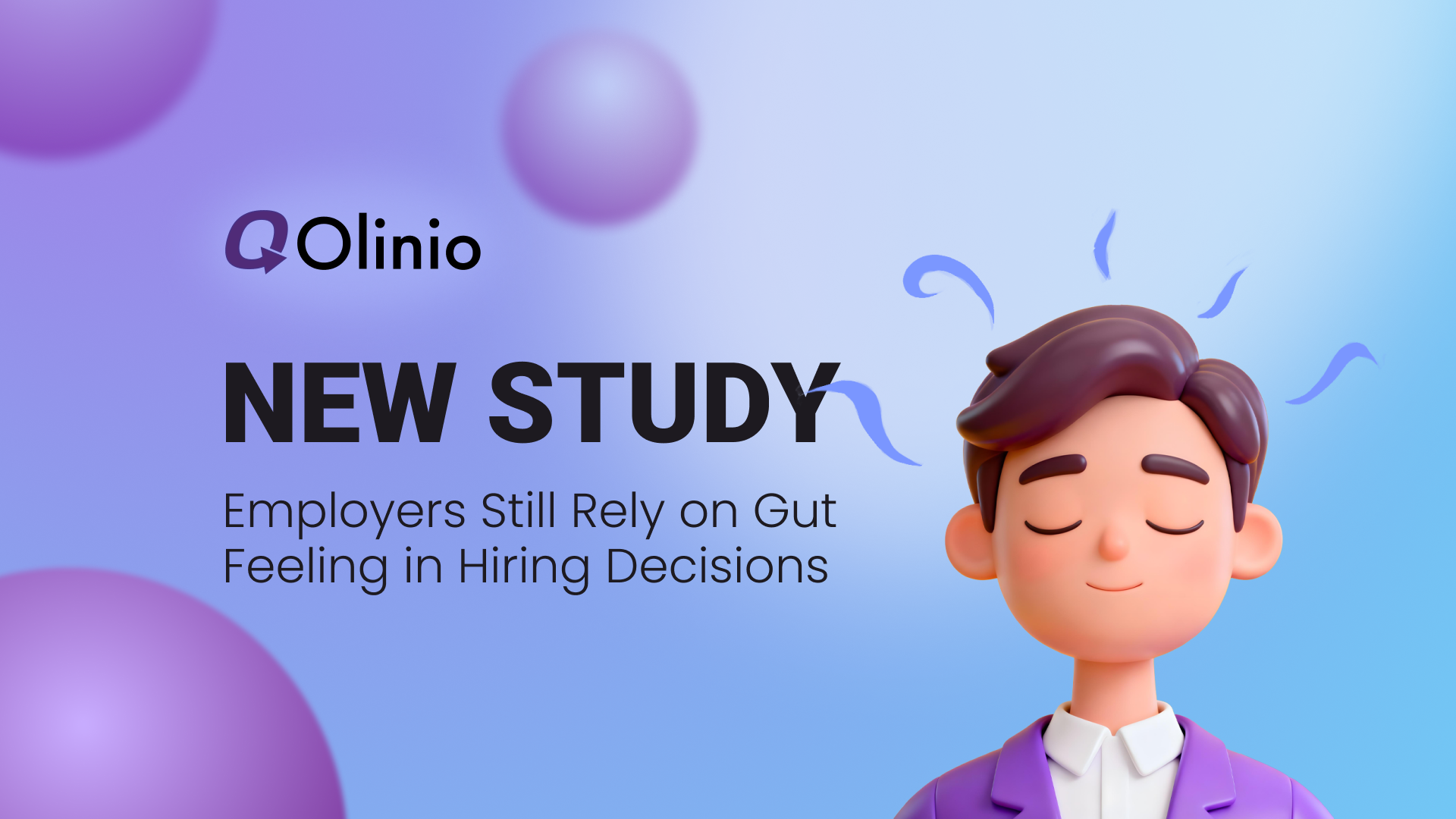 New Study: Employers Still Rely on Gut Feeling in Hiring Decisions