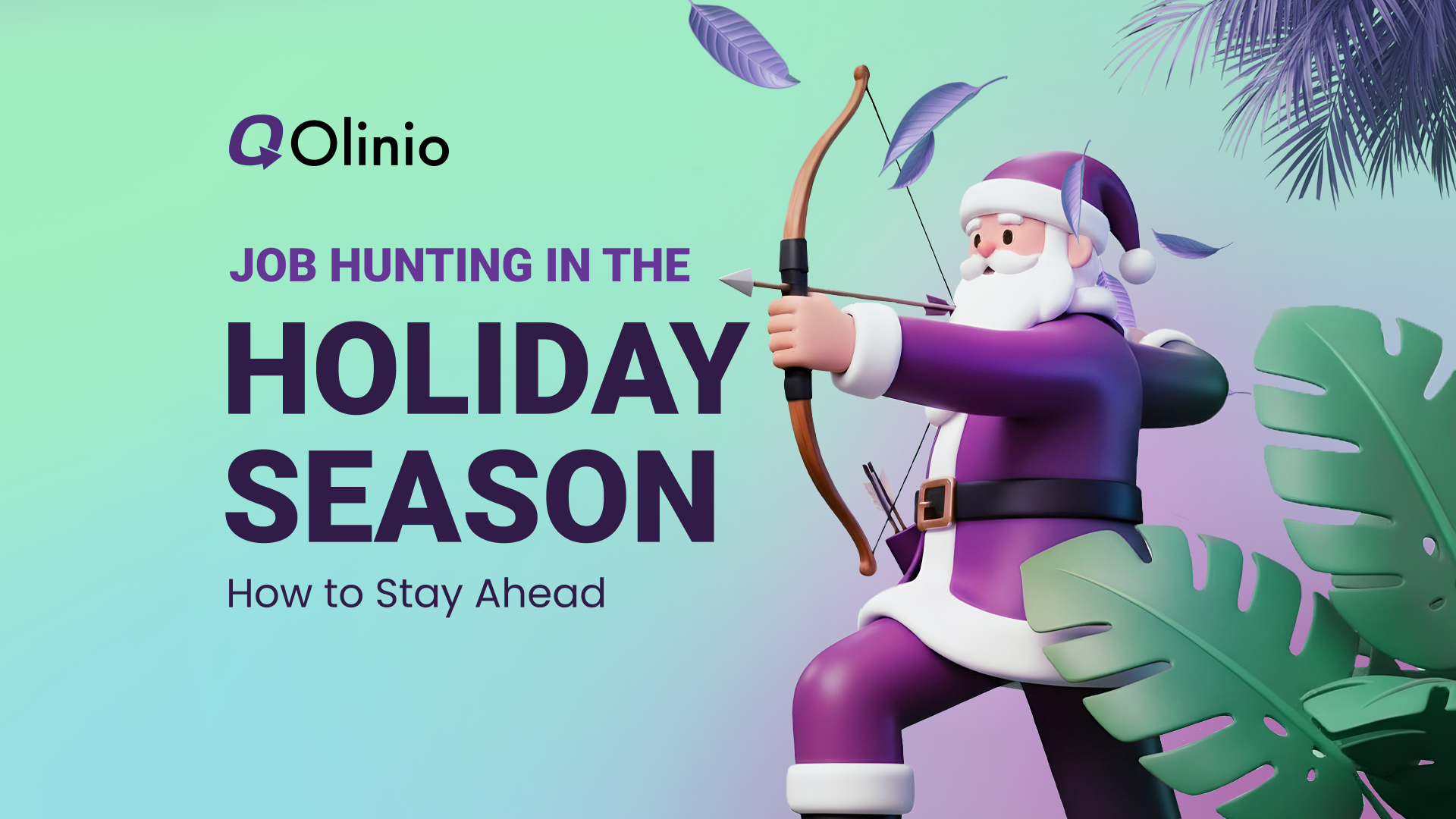 Job Hunting in the Holiday Season: How to Stay Ahead