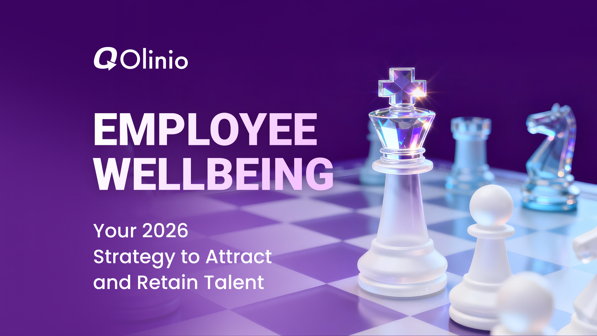 Employee Wellbeing - Your 2026 Strategy to Attract and Retain Talent