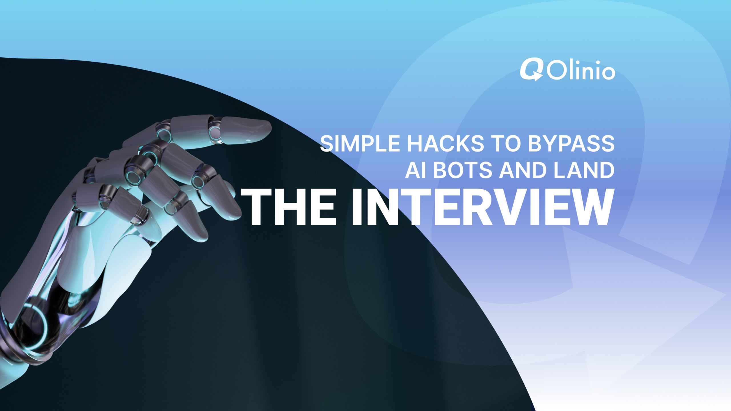 Simple Hacks to Bypass AI Bots and Land the Interview